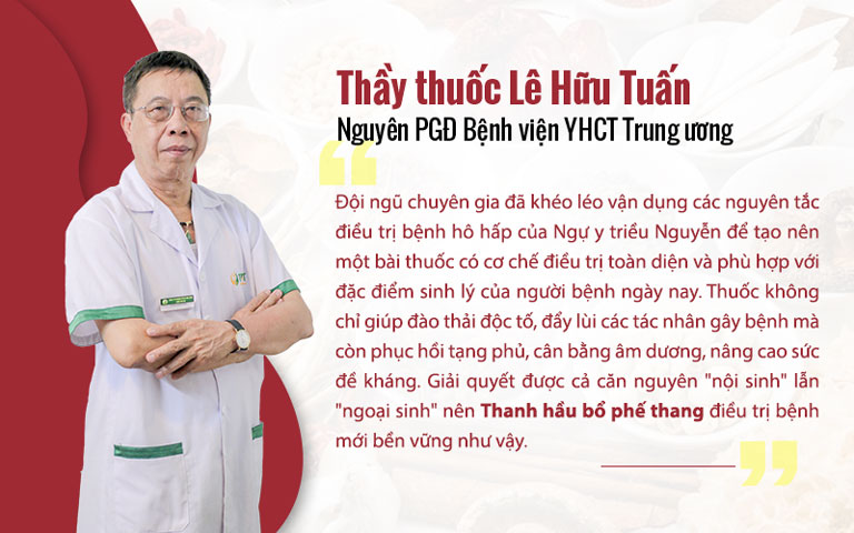Nhận định của bác sĩ Lê Hữu Tuấn về hiệu quả của bài thuốc Thanh hầu bổ phế thang